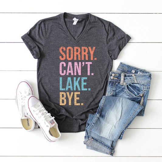 Sorry. Can't. Lake. Graphic V-Neck Tee