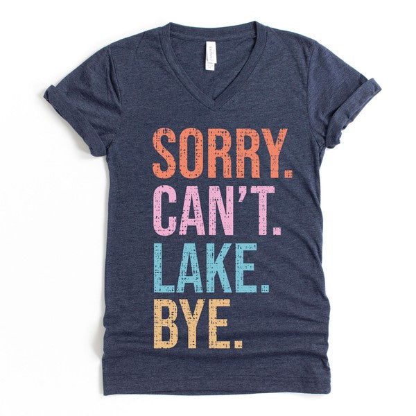 Sorry. Can't. Lake. Graphic V-Neck Tee